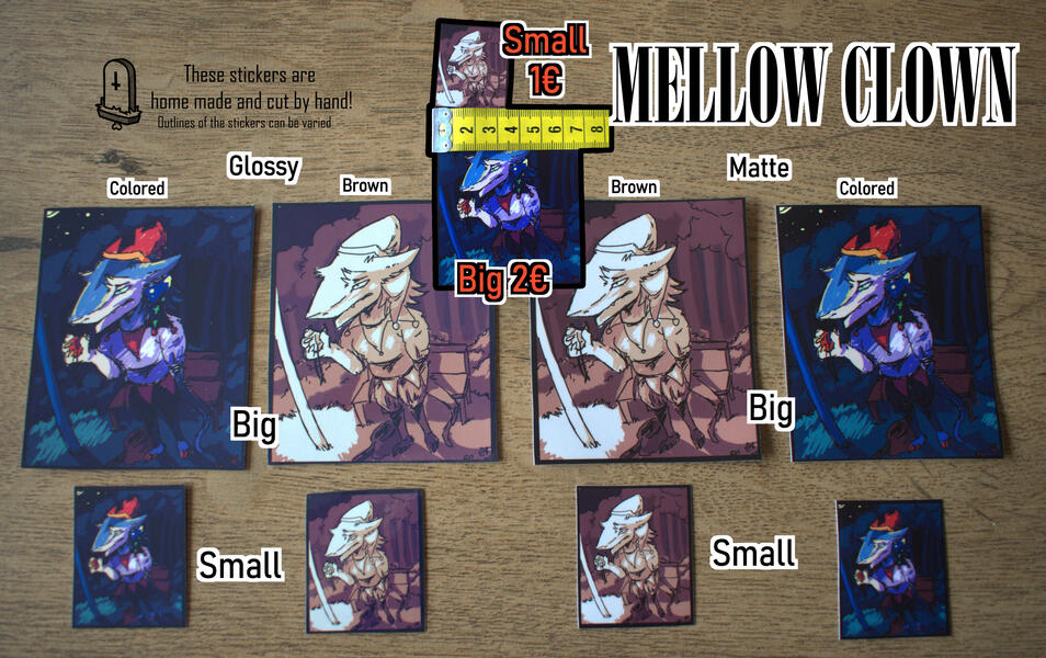 Mellow clown (glossy or matte) - Big 2€ // small - 1€