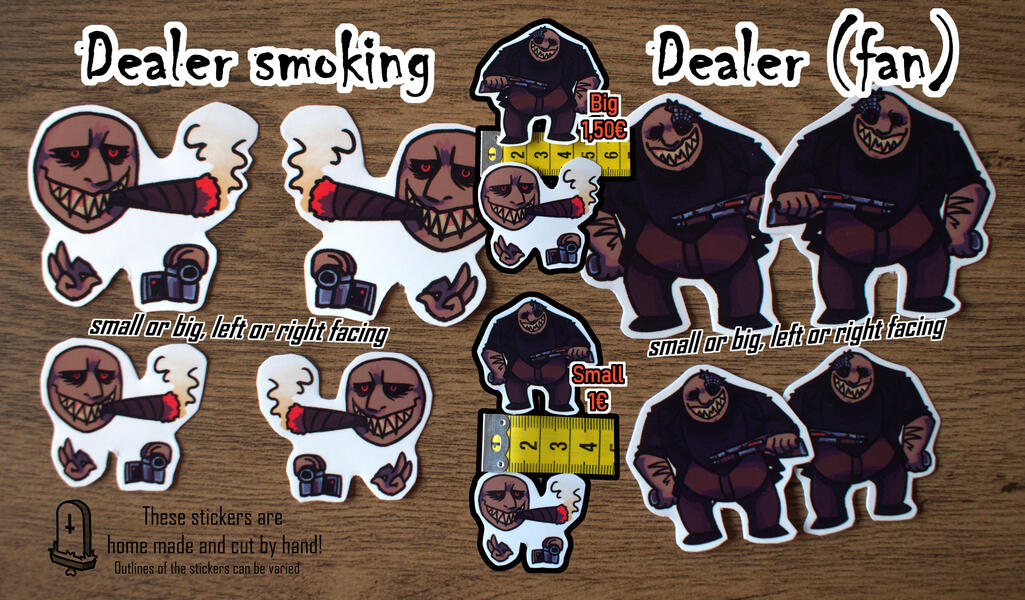 The Dealer fan design (glossy, NOT laminated): Small 1€ / Big 1,50€
